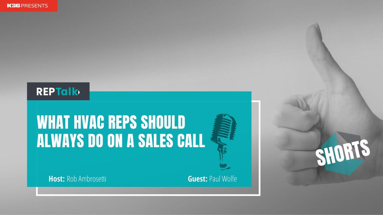 HVAC Sales Reps Must Do This on Sales Calls